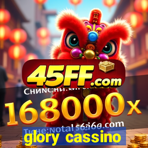 glory cassino